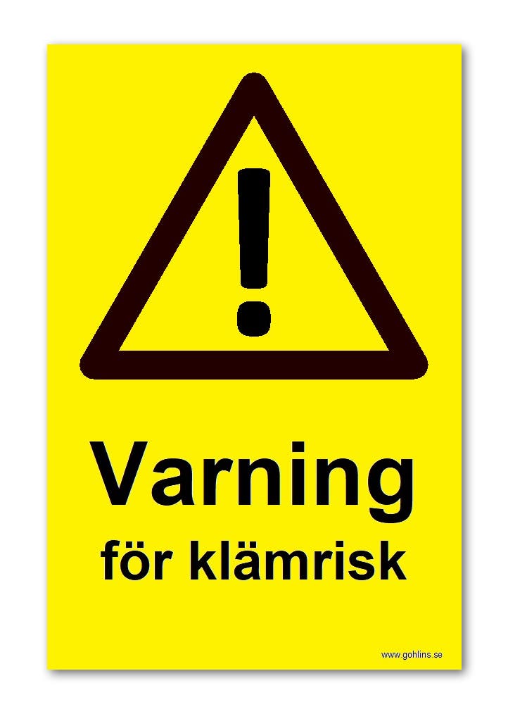 SKYLT "VARNING FÖR KLÄMRISK" 297X210MM PVC A4